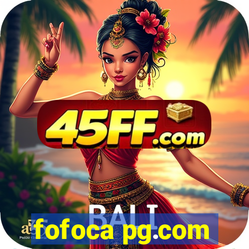 fofoca pg.com